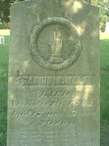 Francis M. Welsh died November 19, 1863, aged 17 years 5 mon. & 20 days