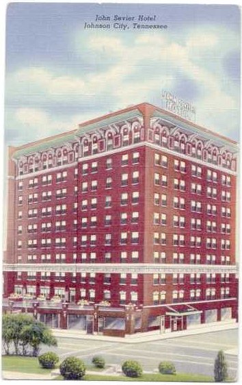 John Sevier Hotel, Johnson City, TN; postcard
