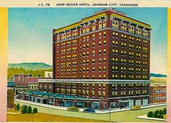 John Sevier Hotel, Johnson City, TN; postcard